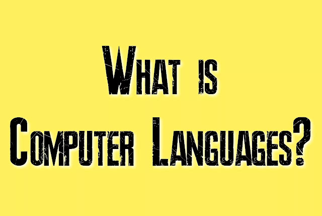 What is  computer languages and its type?