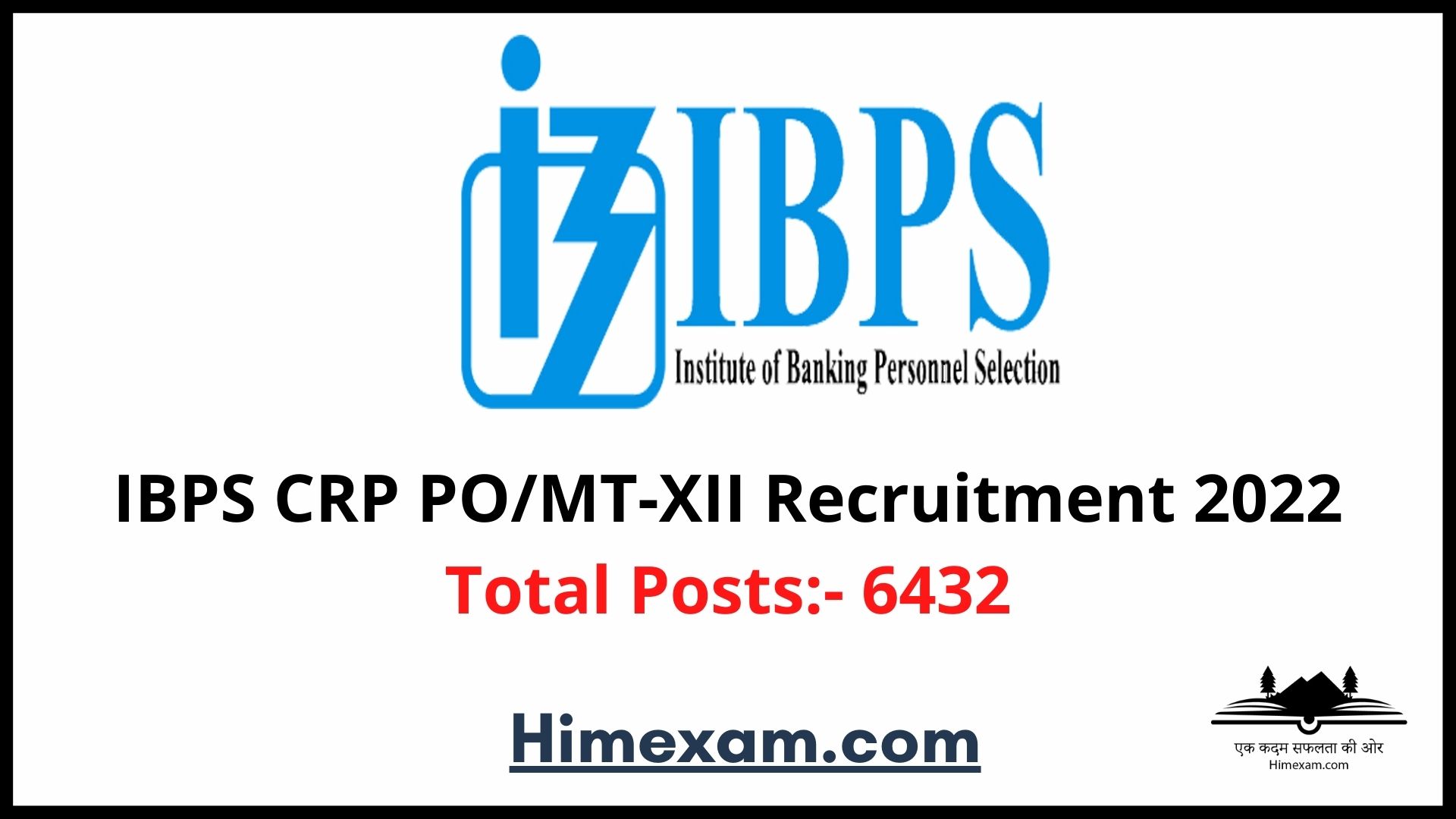 IBPS CRP PO/MT-XII Recruitment 2022