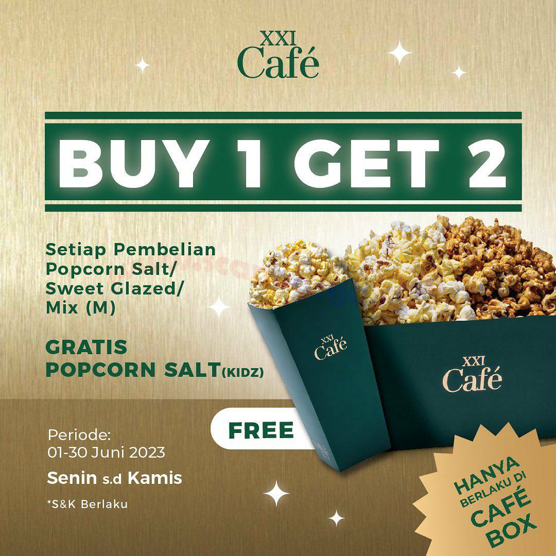 PROMO XXI CAFE BUY 1 GET 2