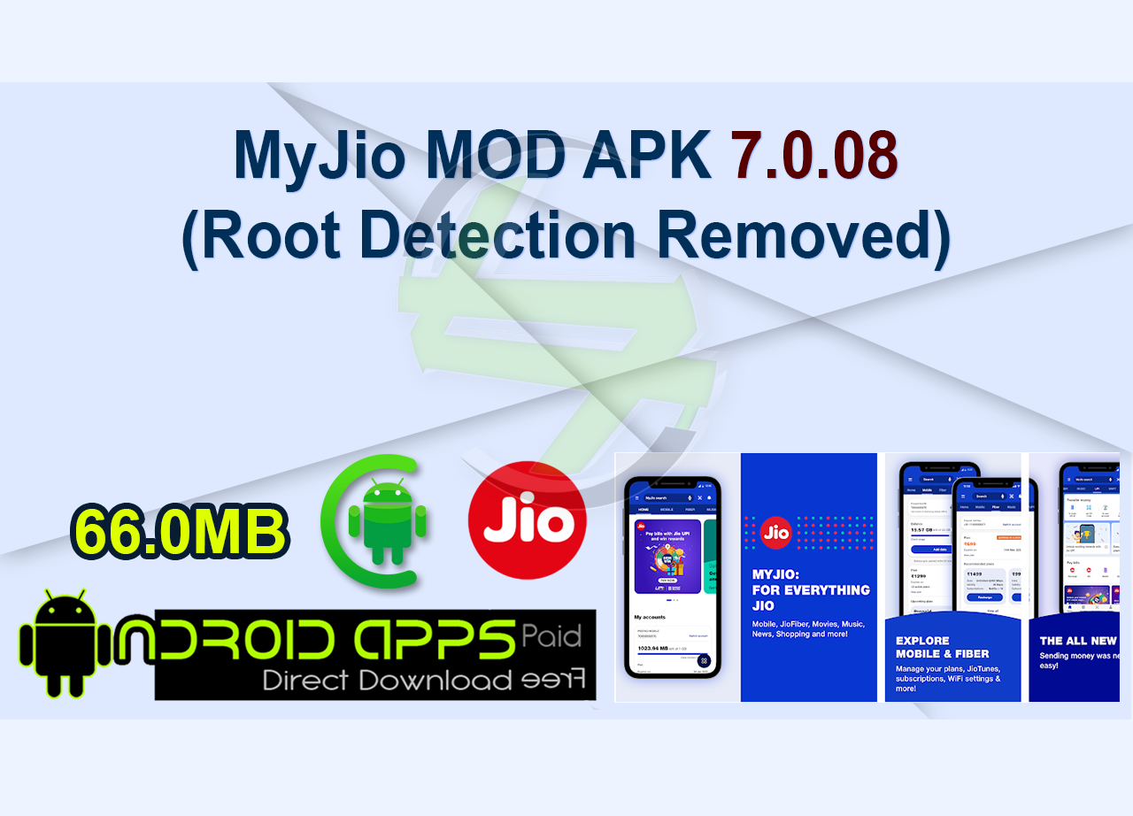 MyJio MOD APK 7.0.08 (Root Detection Removed)