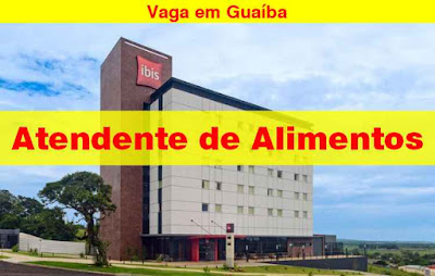 Rede de Hotéis abre vaga para Atendente de Alimentos em Guaíba