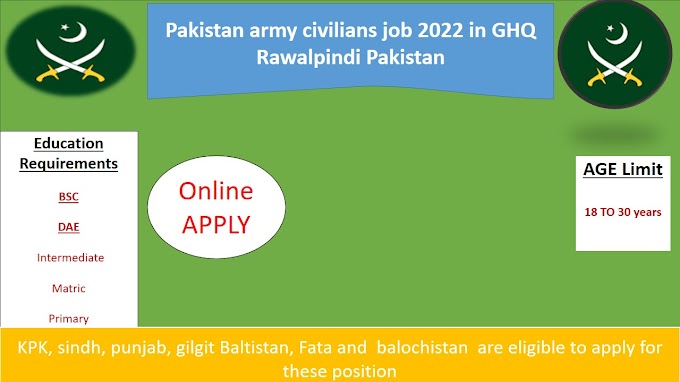 pakistan army civilians job 2022 in ghq rawalpindi pakistan