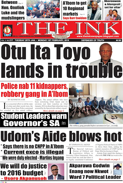 Latest Edition of THE INK NEWSPAPER UYO, AKWA IBOM STATE