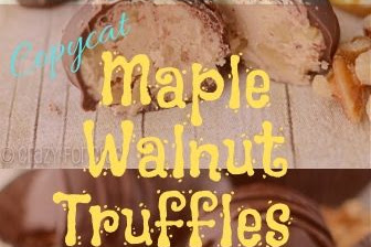 Maple Walnut Truffles Copycat