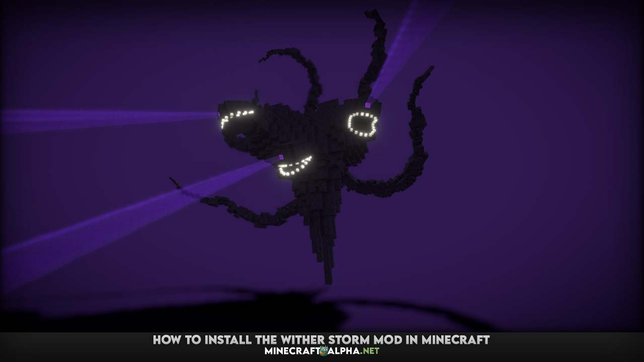 How to Install the Wither Storm Mod in Minecraft