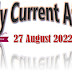27 August 2022 Current Affairs 