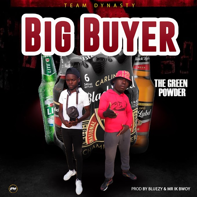 The Green Powder – Big Buyer