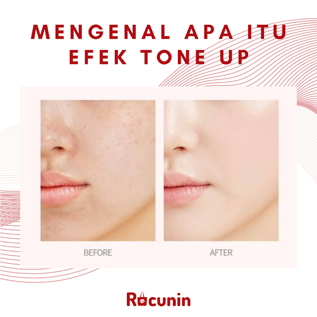 apa itu efek tone up