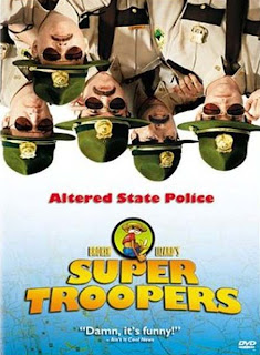 Super Troopers (2001)