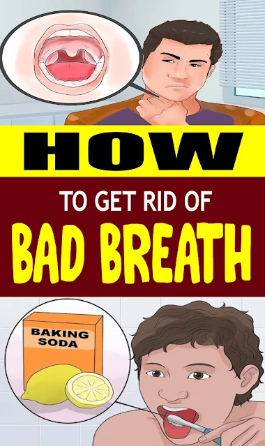 How To Get Rid Of Bad Breath Instantly