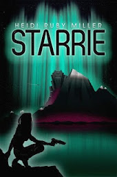 Starrie by Heidi Ruby Miller