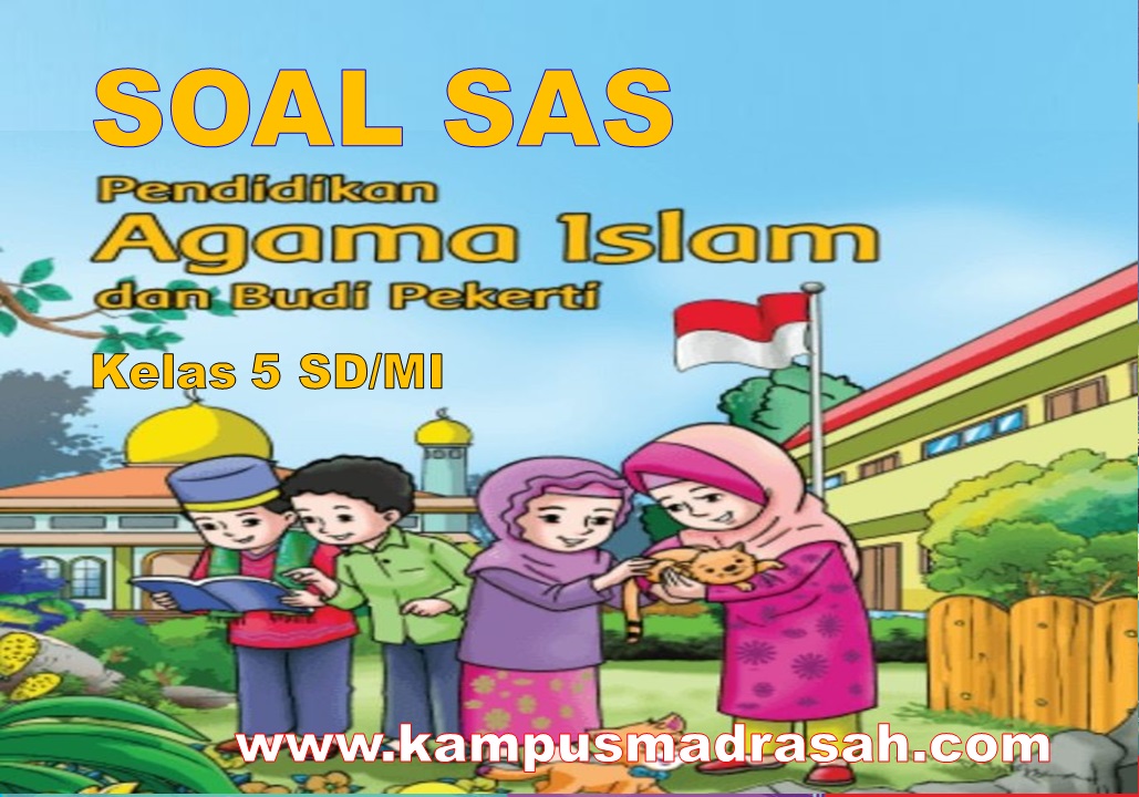 Soal SAS PAI Dan BP Kelas 5