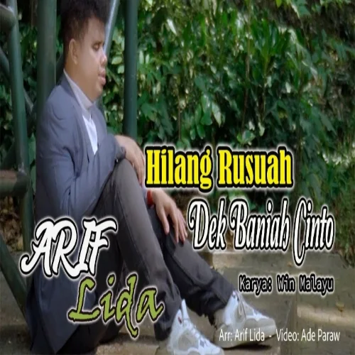 Arif Lida - Hilang Rusuah Dek Baniah Cinto (Official Music Video) Album cover
