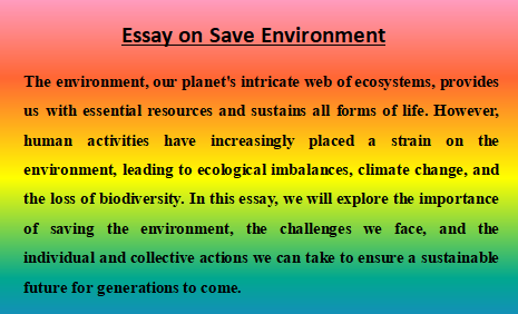 Essay on Save Environment, Save Environment Essay