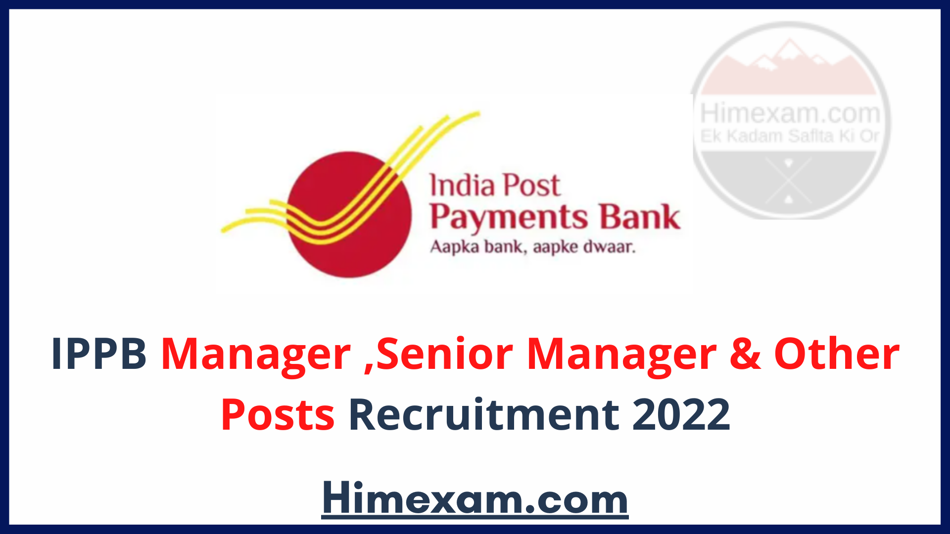 IPPB Manager ,Senior Manager  & Other Posts Recruitment 2022