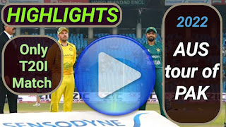 Australia tour of Pakistan Only T20I Match 2022