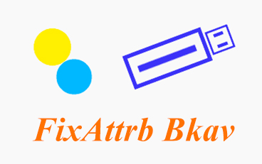 FixAttrb Bkav 3.0.0.1 - Phần mềm hiện file ẩn trong USB do Virus