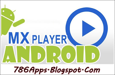 MX Player 1.7.40 For Android Download Latest Version