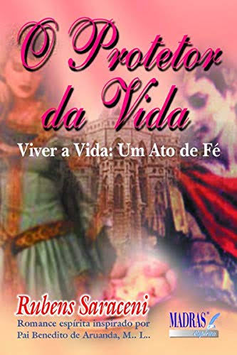 Livro: O Protetor da Vida