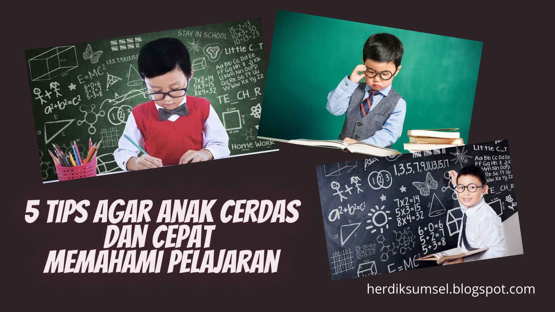 5 Tips Agar Anak Cerdas dan Cepat Memahami Pelajaran