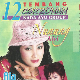 MP3 download Nunung Alvi - 12 Tembang Cerbonan Nada Ayu Group iTunes plus aac m4a mp3