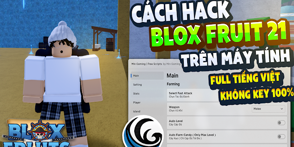 Tải Hack Blox Fruit - hack pc và đt full tiếng việt không cần get key