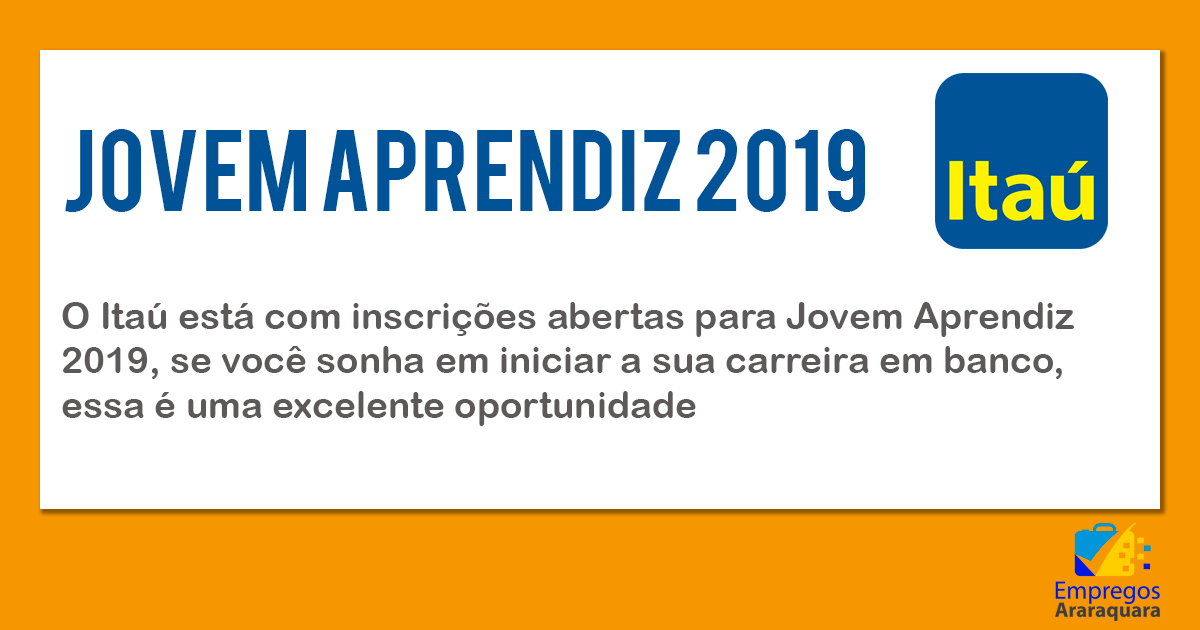 Jovem Aprendiz Itaú 2019: inscrições abertas