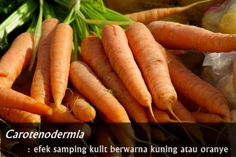 efek samping carotenodermia ditandai kulit berwarna kuning atau oranye