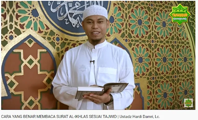 CARA YANG BENAR MEMBACA SURAT AL-IKHLAS SESUAI TAJWID | Ustadz Hardi Damri, Lc