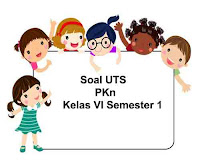 Masih ihwal persiapan menghadapi Ulangan Tengan Semester  Soal UTS PKn Kelas 6 Semester 1 plus Kunci Jawaban