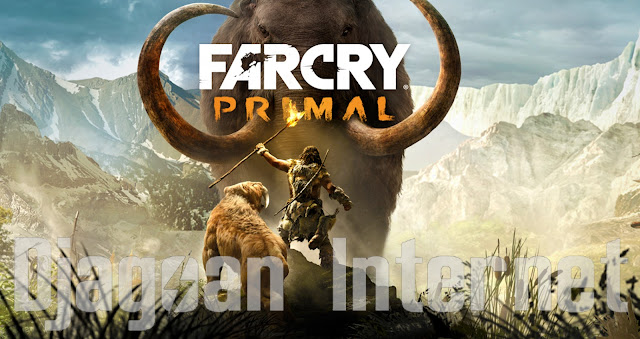 Free Download Far Cry Primal – CPY Full Version Terbaru 2017