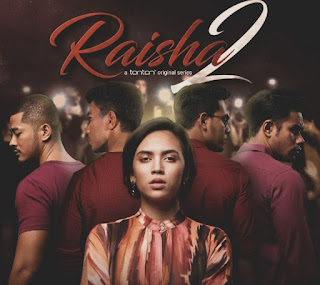 Raisha 2, Drama Raisha 2, Drama Melayu, Drama Bersiri, Drama 12 Episod, Slot Lestary, TV3, 2018, Poster Drama Raisha 2, Sinopsis Raisha 2, OST Raisha 2, Lagu Bukan Aku By Tasha Manshahar, Raisha 2 Cast, Pelakon Drama Raisha 2, Diana Danielle, Hafidz Roshdi, Fadlan Hazim, Hafreez Adam, Mawar Rashid, Azrel Ismail, Reen Rahim, Ridzuan Hashim, Tunku Hanis, Aisyah Atan, Fahrin Ahmad, Fara Mendoza, Mahsuri Jesuli, Lina Ayu, Suzana,