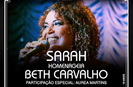 Sarah homenageia Beth Carvalho em show com participação especial de Áurea Martins | Teatro Rival Refit 05/03