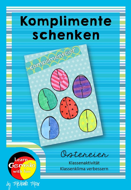 Komplimente an Ostern verschenken. Bunte Ostereier basteln und beschriften. Eine Aktion für ein besseres Klassenklima