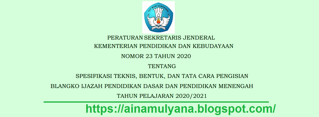 Juknis Pengisan atau Penulisan Blangko Ijazah SD SMP SMA SMK Tahun  JUKNIS PENGISIAN BLANGKO IJAZAH SD SMP SMA SMK TAHUN 2021 (TAHUN PELAJARAN 2020/2021)