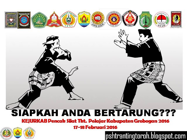 KEJURKAB Pencak Silat Grobogan 2016 : Siapkah Anda Bertarung?