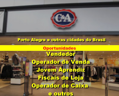 C&A abre vagas em Porto Alegre, Caxias do Sul e diversas cidades do Brasil