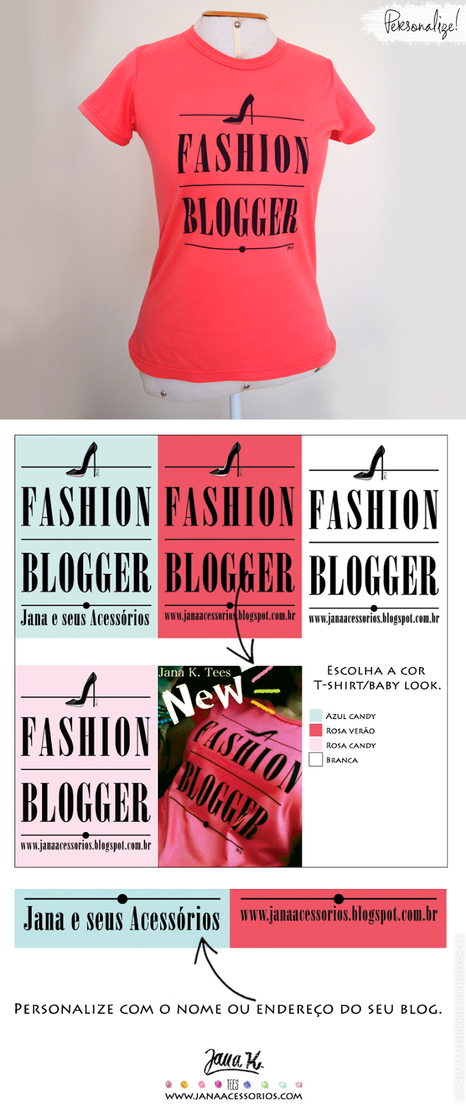 http://janaacessorios.com/store/produto/tee-fashion-blogger/