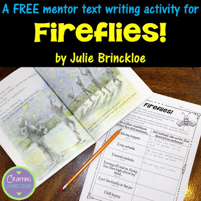 Using Fireflies to teach the importance of word choice in writing: A mentor text activity that focuses on revising sentences! Multiple FREE printables included! - Crafting Connections with Deb Hanson