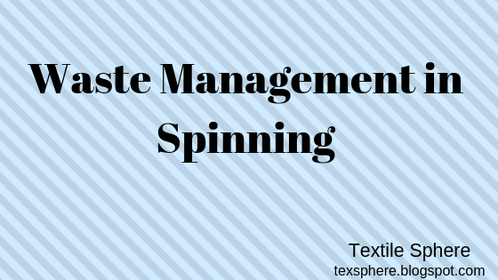 Waste Management in Spinning