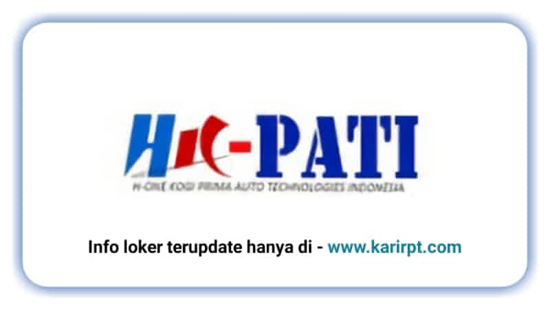 Info Loker PT H-One Kogi Prima Auto Technologies Kim Indonesia