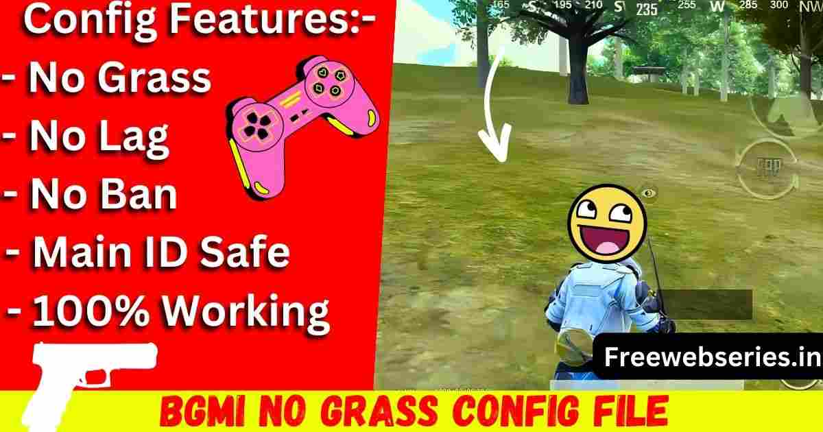 Bgmi No Grass config file download