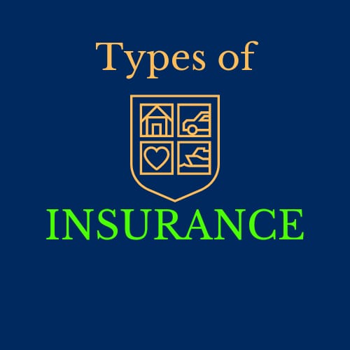 Different Types of Insurance