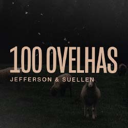 100 Ovelhas - Jefferson e Suellen