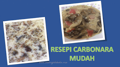 Resepi Carbonara Paling Simple dan Mudah