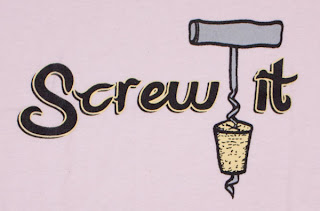 Wine. Screw it. - Corkscrew