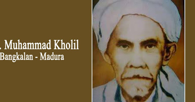 Biografi KH Kholil Bangkalan - Madura - Dalwa Kisah