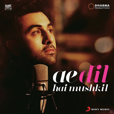 Ae Dil Hai Mushkil (Title Song) (2016)