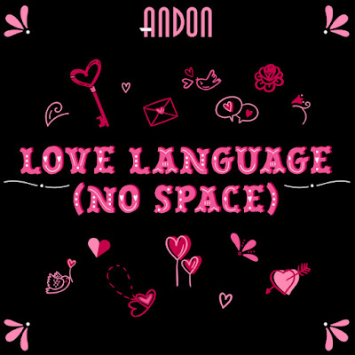 Andon Shares New Single ‘Love Language (No Space)’
