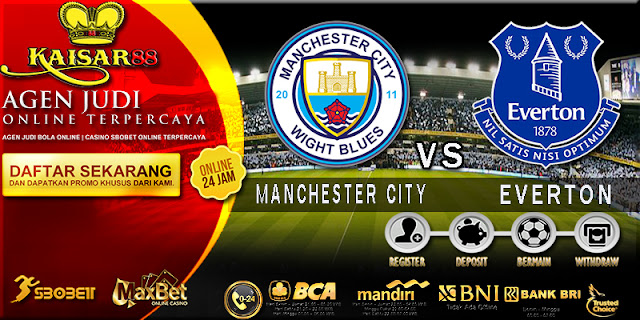 PREDIKSI MANCHESTER CITY VS EVERTON 22 AGUSTUS 2017